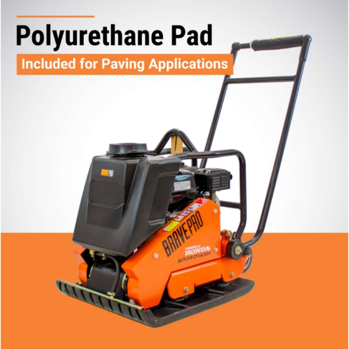 Brave Pro plate compactor 20 in. BRPFP145H with polyurethane pad included for paving applications on a white and orange background.